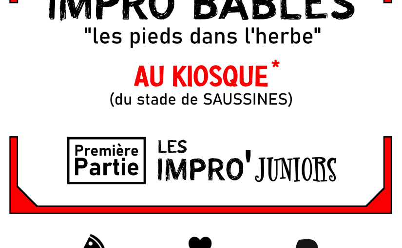[6 juin 2026] Impro les pieds dans l’herbe !